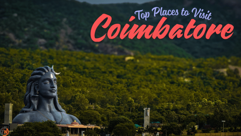 coimbatore, Top Places to Visit